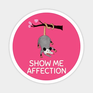 Show me Affection! Magnet